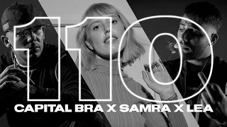 CAPITAL BRA & SAMRA & LEA - 110 (PROD. BY BEATZARRE & DJORKAEFF)