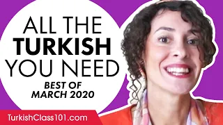Your Monthly Dose of Turkish - Best of March 2020