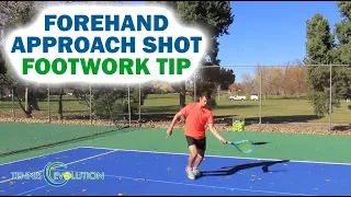 How To Improve Your Footwork | Forehand Approach Shot