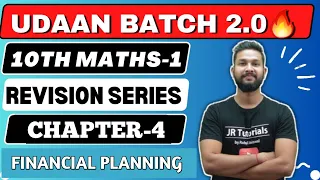 10th Maths 1 | Chapter 4 | Financial Planning | One Shot Live Revision | Udaan Batch 2.0💥 |