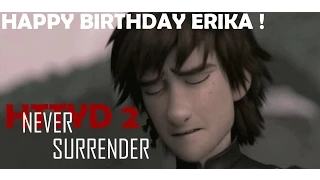 HTTYD 2 » • Never Surrender • « ( Happy Birthday Erika Locket! ♥ )