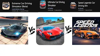 Extreme Car Driving Simulator vs Ultimate Car Driving Simulator vs Speed Legends