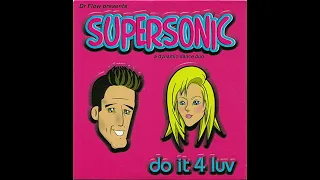 Supersonic - Do It 4 Luv (Move Your Body - SOLVED)