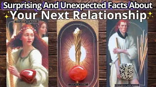 CANDLE WAX🕯💖✨SURPRISING AND UNEXPECTED✨FACTS ABOUT YOUR NEXT RELATIONSHIP🔥💕 #pickacard Tarot