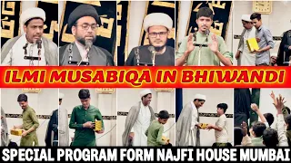 ILMI MUSABIQA IN BHIWANDI | SPECIAL PROGRAM FORM NAJFI HOUSE MUMBAI