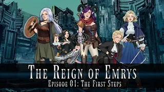 The Reign of Emrys | Episode 1 | First Steps | D&D Actual Play Homebrew