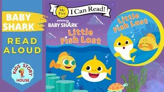 Baby Shark🦈- Little Fish Lost | Latest Baby Shark Video | Kids Read Loud Book | Kindness storybook |