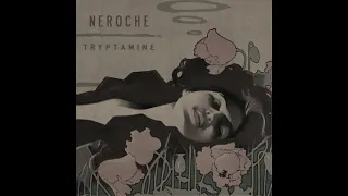 Neroche - Side Effects