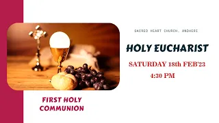 First Holy Communion Mass on Saturday, 18th Feb 2023 at 04:30 PM at Sacred Heart Church, Andheri