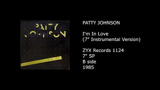 PATTY JOHNSON - I'm In Love (7'' Instrumental Version) - 1985