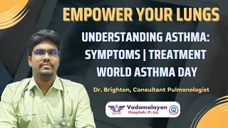 Understanding Asthma: Symptoms, Treatment, and Awareness | Vadamalayan Hospital