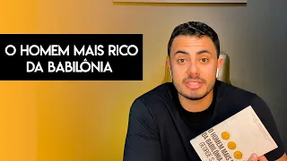 RESUMO LIVRO: O HOMEM MAIS RICO DA BABILÔNIA