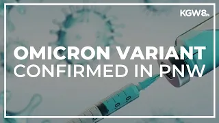 Omicron COVID-19 cases confirmed in Washington state