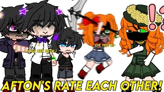 //•Afton's rate each other!•//[]Enjoy 😍💅✨[]