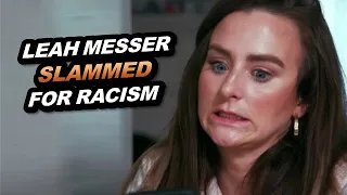OFFENDED MANY PEOPLE!!! 'Teen Mom' Fans SLAMS Leah Messer For RACISM