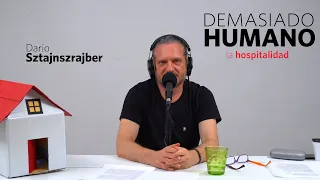 LA HOSPITALIDAD | Darío Sztajnszrajber es #DemasiadoHumano - Ep.29 T7