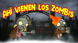 ¡Ahí vienen los zombis! - La Canción Zombi del momento. #PlantsVsZombies