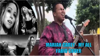 MY All - MARIAH CAREY | FABIO RODRIGUES | ACOUSTIC PUBLIC COVER