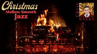 Christmas Fireplace & Mellow Smooth Jazz Christmas Music Ambience - Instrumental Christmas Jazz Fire