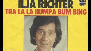 Ilja Richter  - Tra La La Humpa Bum Bing - 1977
