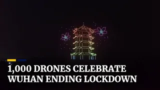 1,000 drones light up Shenzhen night sky to celebrate Wuhan ending lockdown