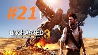 Uncharted 3: Drake's Deception - chapters 21 - The Atlantis of the Sands