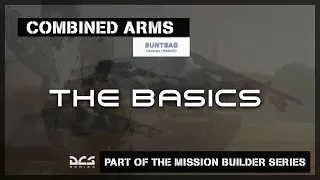 COMBINED ARMS - THE BASICS