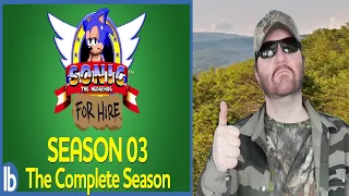 Sonic For Hire - Season 3: The Complete Season (Lowbrow Studios) Reaction! (BBT)