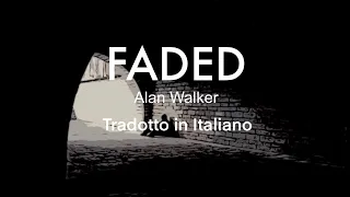 Alan Walker - Faded - Tradotto in Italiano