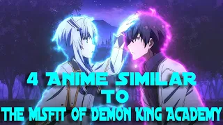 4 Anime Similar To The Misfit of Demon King Academy!