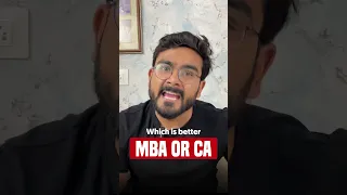 MBA vs CA | Who earns more? The IIM Guy