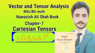 Cartesian Tensors | chapter 7 | Summation convention dummy and free indices | Kashif Ali shah