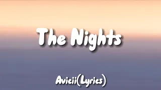 Avicii - The nights (lyrics)