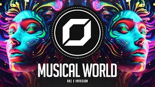 PSY-TRANCE ◉ RAZ X Invasion - Musical World