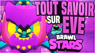 TOUT SAVOIR sur EVE le NOUVEAU BRAWLER OP de la SAISON 11 - BRAWL STARS FR