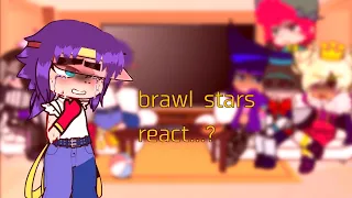 some brawlers react... |brawl stars| gc reaction