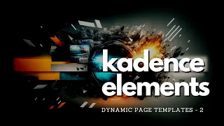 Dynamic WordPress Templates with Kadence Elements - A Step-by-Step Guide