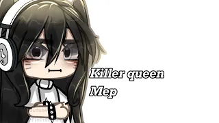 「🔪」~killer Queen~ Mep ~ CLOSED~ [♪￼] #killerqueenmepvin-19/19 parts-Deadline: 15/march/2023