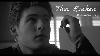 Theo Raeken - Redemption Story