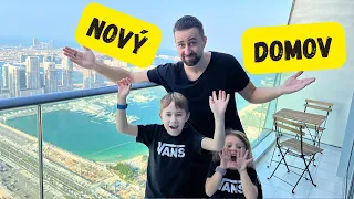 STĚHUJEME SE DO LUXUSNÍHO APARTMÁNU V DUBAJI - HOUSE TOUR!