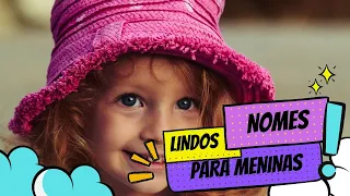 🎀Nomes lindos para menina tendência em 2023🎀