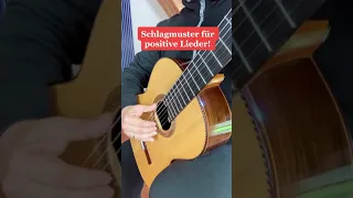 SCHLAGMUSTER FÜR POSITIVE LIEDER  | GITARRE | GITARRENSPIEL