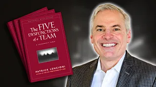 Lessons from ‘The Five Dysfunctions of a Team’ by Patrick Lencioni (Animated Book Summary)