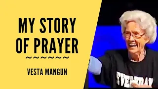 My Story of Prayer ~ Vesta Mangun 1979