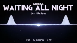 Rudimental - Waiting All Night (feat. Ella Eyre)