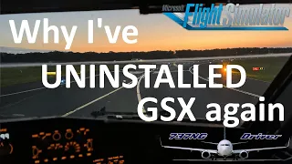 Why I've REMOVED GSX again