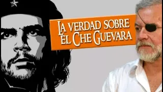 ARCHIVO: La verdad sobre el Che Guevara
