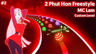 2 Phut Hon KAIZ Remix 'Freestyle' - MC Lam | Dancing Road "Custom Level" | BeastSentry