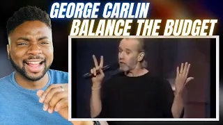 Brit Reacts To GEORGE CARLIN - BALANCE THE BUDGET!