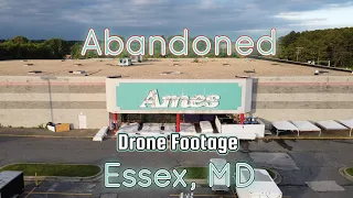 Abandoned Ames - Essex, MD *Drone Footage*